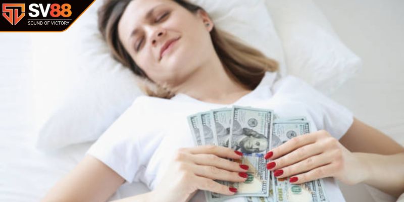 Khi mộng về tiền bạc đời thường có ý nghĩa gì?